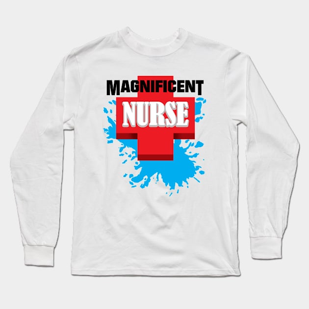 Magnificent Nurse Long Sleeve T-Shirt by Glendemonium